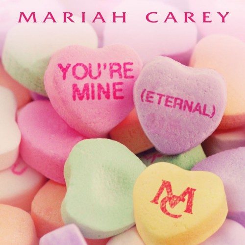 mariah-carey-youre-mine-500x500 Mariah Carey - You're Mine (Eternal) (Remix) Ft. Trey Songz  