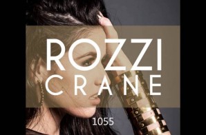 Rozzi Crane – Crazy Ass Bitch ft. Kendrick Lamar