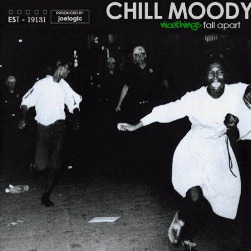 okp-premiere-chill-moody-nicethings-fall-apart-cover-500x500 Chill Moody - Nicethings Fall Apart (Prod. JoeLogic)  