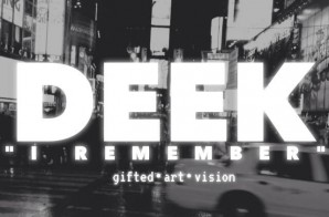 Deek – I Remember