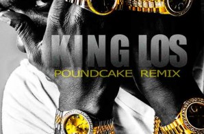 King Los – Pound Cake Freestyle