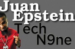 Tech N9ne & 9th Wonder On Juan Epstein (Video)