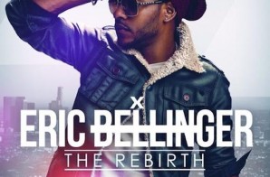 Eric Bellinger – The Rebirth (Album Stream)