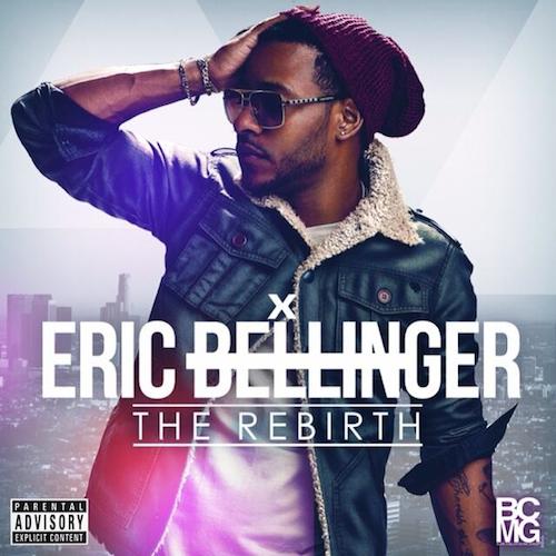 r0vyzN6 Eric Bellinger – The Rebirth (Album Stream)  
