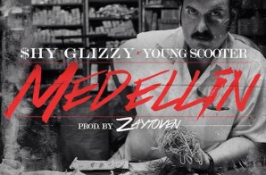 Shy Glizzy – Medellin Ft Young Scooter (Prod by Zaytoven)