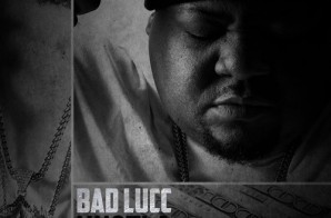 Bad Lucc – Hustla Ft. Trae Tha Truth