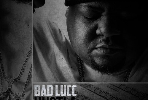 Bad Lucc – Hustla Ft. Trae Tha Truth