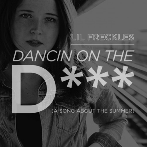 DancinOnTheD_650-500x500 Lil Freckles - Dancin on the D  