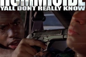 Hommicide – Yall Dont Really Know