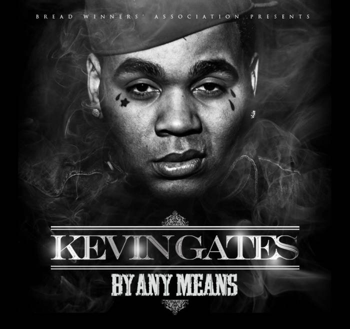 KvnGatesByAnyMeans Kevin Gates - By Any Means (Mixtape)  
