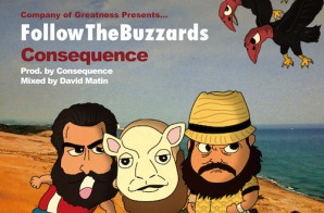 Consequence – Follow The Buzzards