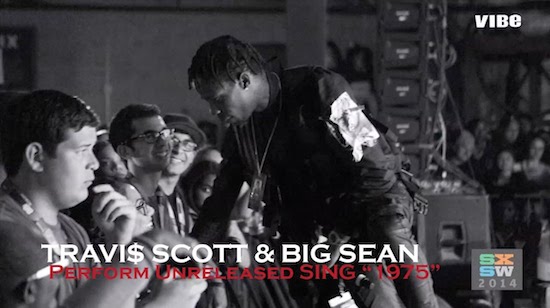NrUsyAN Travi$ Scott & Big Sean Debut '1975' At SXSW (Video)  