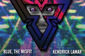 Blue The Misfit – Drugs On The Schoolyard ft. Kendrick Lamar