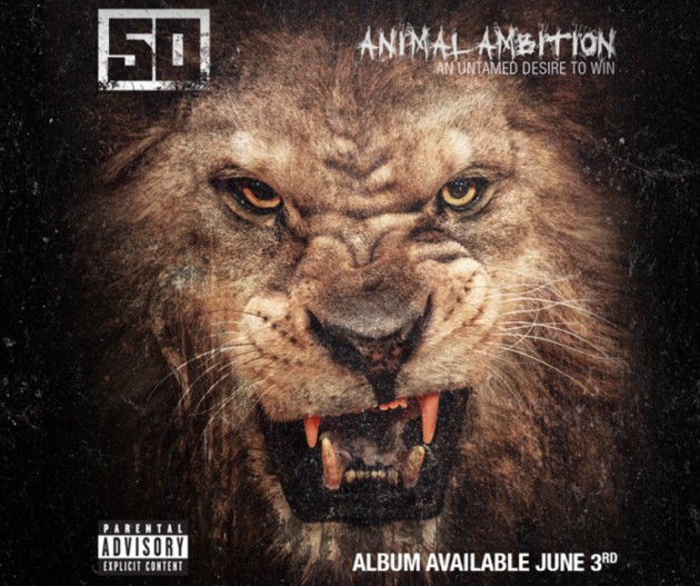 Screen-Shot-2014-03-11-at-8.42.17-PM-630x527-1 50 Cent - Animal Ambition (Album Cover & Tracklist)  