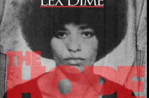 Lex Dime – The Hope Freestyle