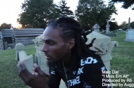 Malc Dat – I Miss Em All (Video)