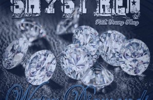 Shyst Red – Water Diamonds Ft. Young Thug