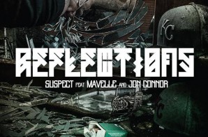 Suspect – Reflections ft. Jon Connor