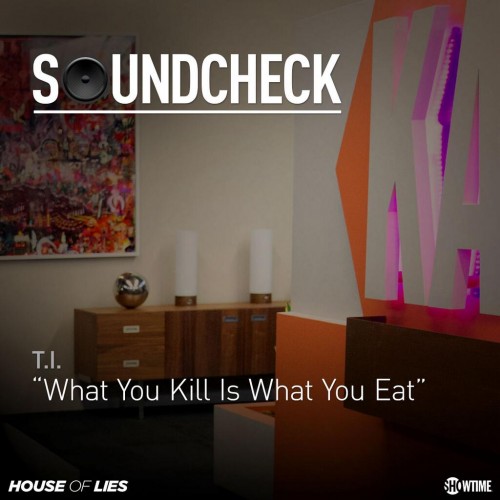 T.I._What_You_Kill_Preview T.I. - What You Kill Is What You Eat (Preview)  