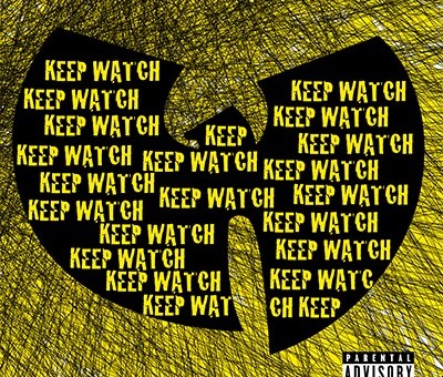 Wu-Tang Clan – Keep Watch Ft. Nathaniel