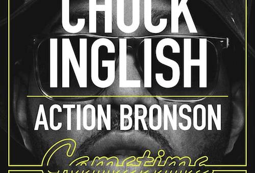 Chuck Inglish – Gametime ft. Action Bronson