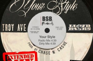 Troy Ave – Your Style ft. Lloyd Banks (Extended Version)