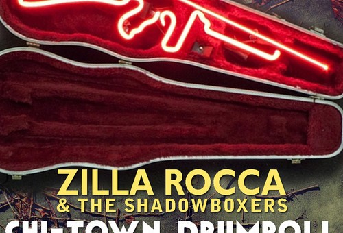 Zilla Rocca & The Shadowboxers – Chi-Town Drumroll ft. Geechi Suede (of Camp Lo)