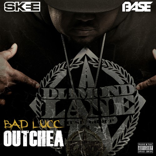 bad-lucc-outchea-ep Bad Lucc - Outchea (Mixtape) 