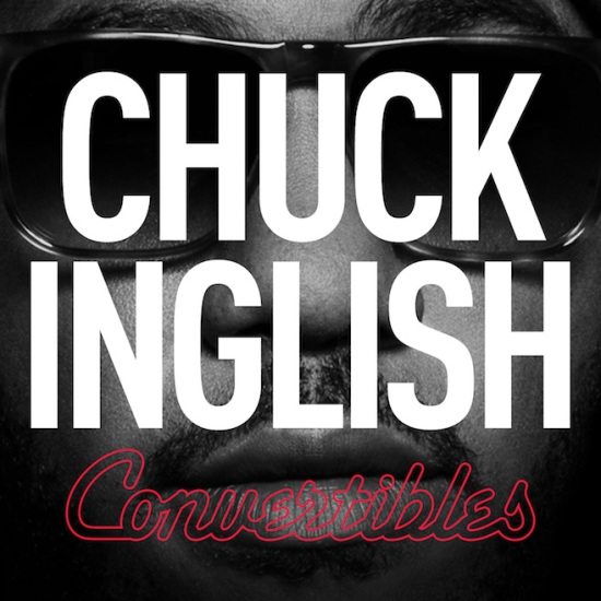 chuck-inglish-convertibles Chuck Inglish – Money Clip ft.  ft. Vic Mensa, RetcH, Hassani Kwess & Sulaiman  