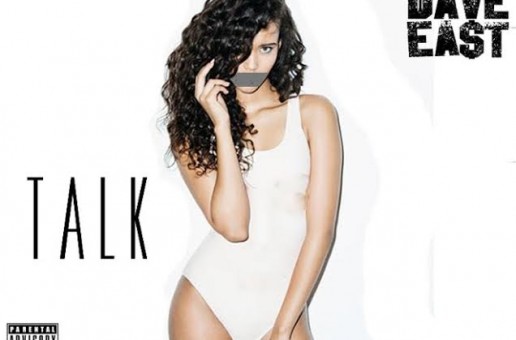 Dave East – Talk