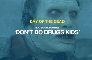 Flatbush Zombies – Don’t Do Drugs Kids