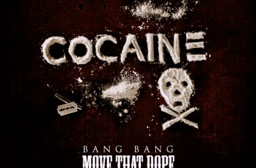 Bang Bang – Move That Dope Freestyle