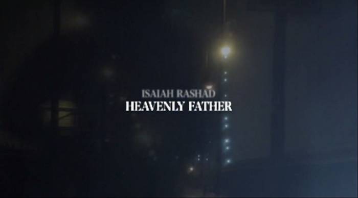 isaiahrashad1 Isaiah Rashad - Heavenly Father (Official Video)  