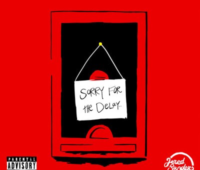 Jered Sanders – Sorry For The Delay (EP)