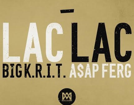 Big K.R.I.T. x A$AP Ferg – Lac Lac