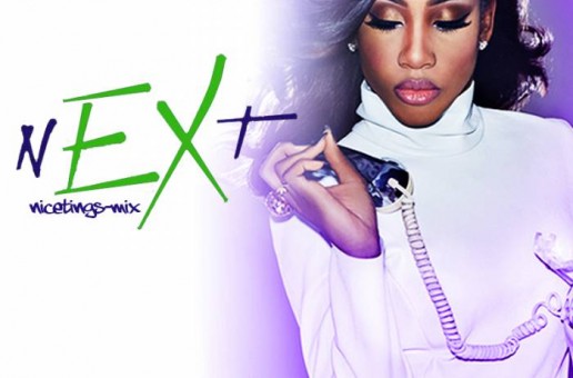 Sevyn Streeter – nEXt (#nicethings Mix) feat. Chill Moody