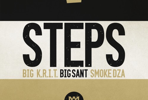 Big K.R.I.T. x Big Sant x Smoke DZA – Steps
