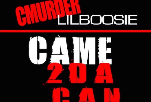 C-Murder & Lil Boosie – Came 2 Da Can