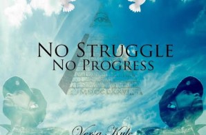 Versa Kyle – No Struggle No Progress (Mixtape)