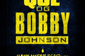 Hank McCoy – OG Bobby Johnson (Remix)