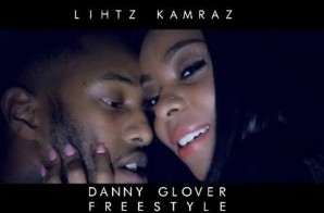 Lihtz Kamraz – Danny Glover Freestyle (Video)