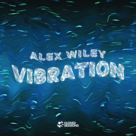 vibrationfinalfinal Alex Wiley – Vibration  