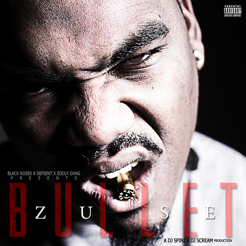 zuse_bullet-front-coverart Zuse - Bullet (Mixtape)  