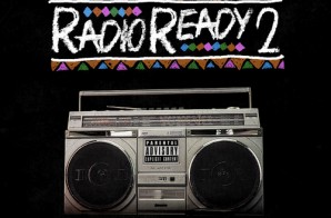 Nice & Queenz – Radio Ready 2 (Mixtape)