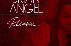 Brian Angel (of Day26) – Pleasure