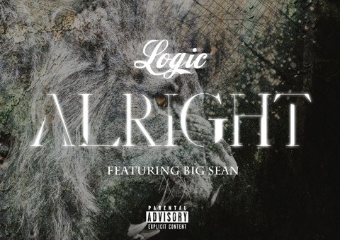 Logic – Alright Ft Big Sean