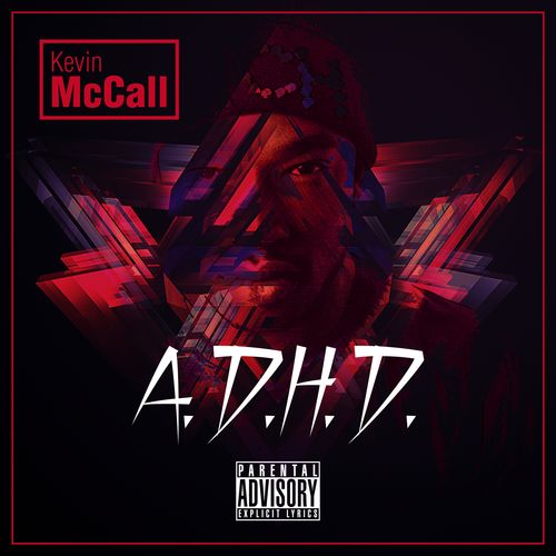 BI7V1xN Kevin McCall – A.D.H.D. (Bangerz) (Mixtape)  