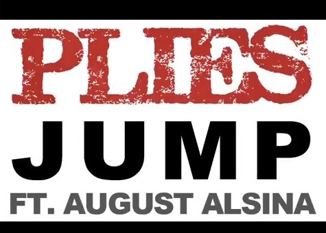 Plies – Jump Ft. August Alsina