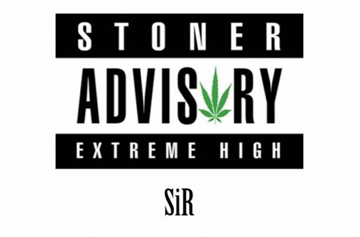 SiR – Stoner Freestyle (Video)