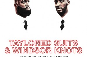 Dashous Clayy x VarCity – Taylored Suits And Windsor Knot (Mixtape)